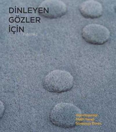 Dinleyen Gözler Icin