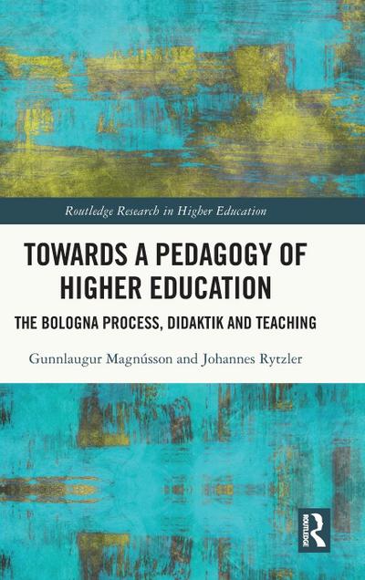 Towards a Pedagogy of Higher Education