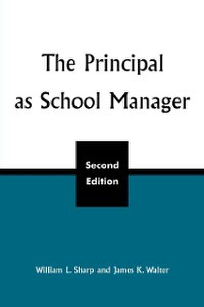 The Principal as School Manager, 2nd ed