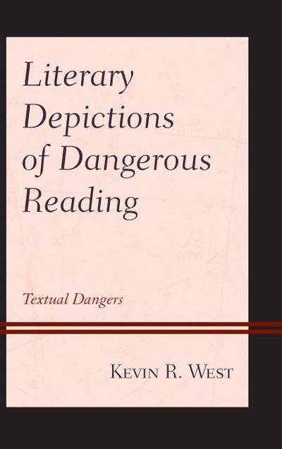 Literary Depictions of Dangerous Reading