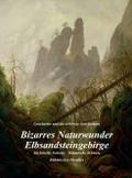 Bizarres Naturwunder Elbsandsteingebirge