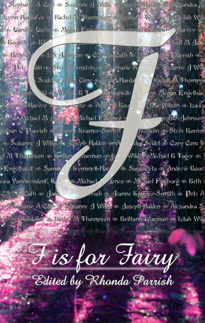 F is for Fairy (Alphabet Anthologies, #6)