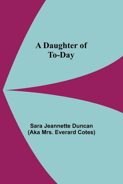 A Daughter Of To-Day