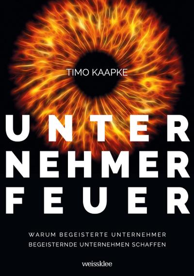 Kaapke, T: Unternehmerfeuer