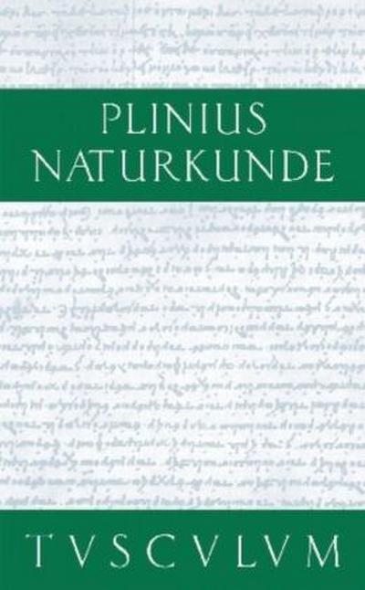 Cajus Plinius Secundus d. Ä.: Naturkunde / Naturalis historia libri XXXVII Botanik: Bäume