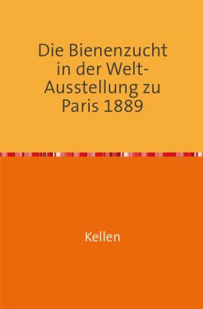 Die Bienenzucht in der Welt Ausstellung zu Paris