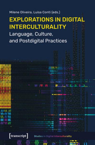 Explorations in Digital Interculturality