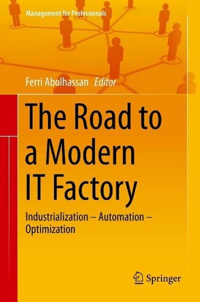 The Road to a Modern IT Factory