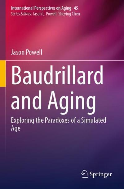 Baudrillard and Aging