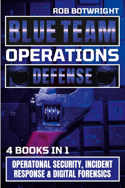 Blue Team Operations