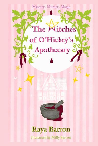 The Witches of O’Hickey’s Apothecary