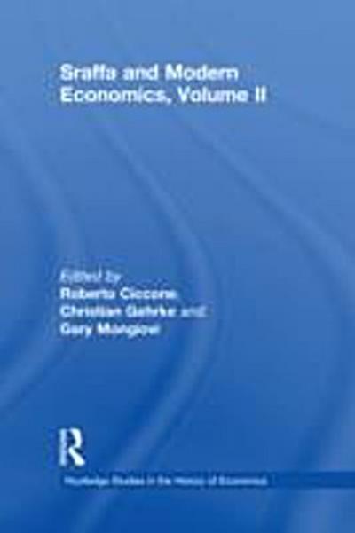 Sraffa and Modern Economics Volume II