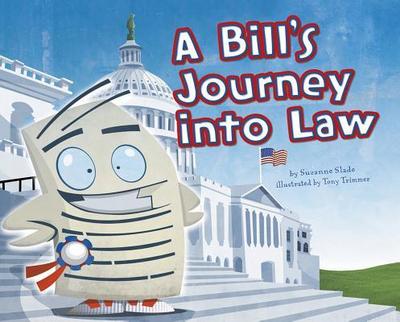 A Bill’s Journey Into Law