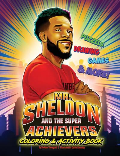 Mr. Sheldon and The Super Achievers Coloring & Activity Book