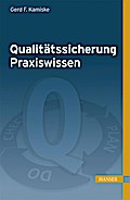 Qualitätssicherung - Praxiswissen