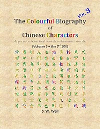 The Colourful Biography of Chinese Characters, Volume 3