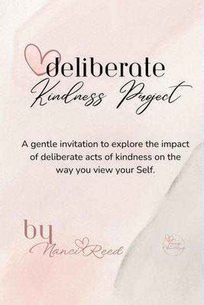 Deliberate Kindness Project
