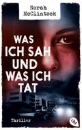 Was ich sah und was ich tat