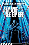 GUY RITCHIE: GAMEKEEPER, Issue 1