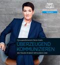 Überzeugend kommunizieren