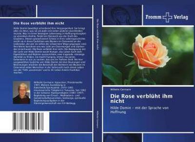 Die Rose verblüht ihm nicht
