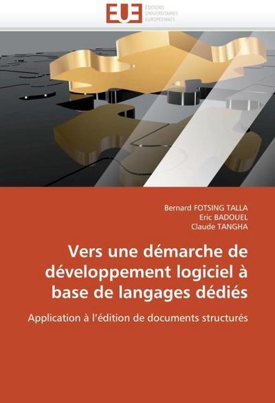 Vers une démarche de développement logiciel à base de langages dédiés