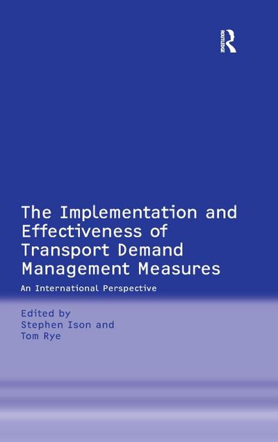 The Implementation and Effectiveness of Transport Demand Management Measures