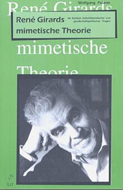 Rene Girards mimetische Theorie