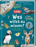 Was willst du wissen? - Tiere