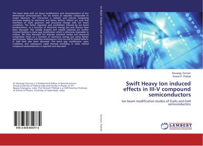 Swift Heavy Ion induced effects in III-V compound semiconductors