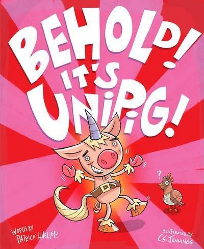 Behold! It’s Unipig!