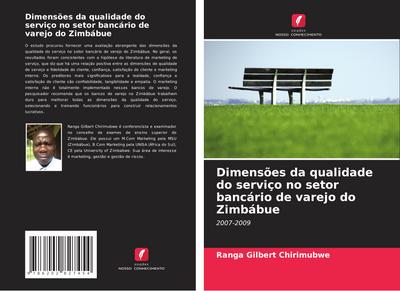 Dimensões da qualidade do serviço no setor bancário de varejo do Zimbábue