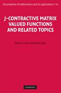 J-Contractive Matrix Valued Functions and Related Topics