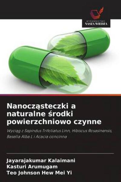 Nanocz¿steczki a naturalne ¿rodki powierzchniowo czynne