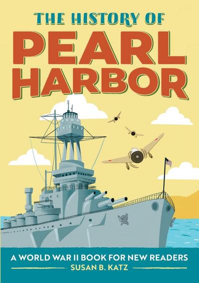 The History of Pearl Harbor