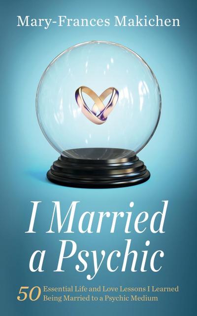 I Married a Psychic