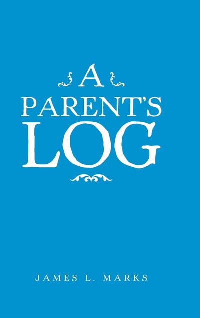 A Parent’s Log