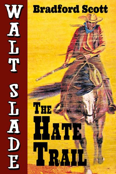 The Hate Trail