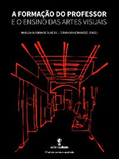 A Formação do Professor e o Ensino das Artes Visuais