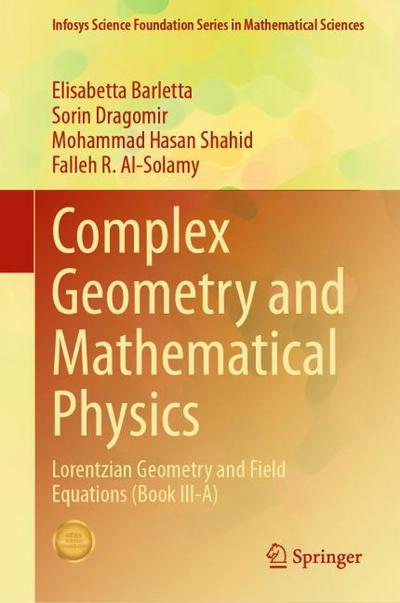 Complex Geometry and Mathematical Physics