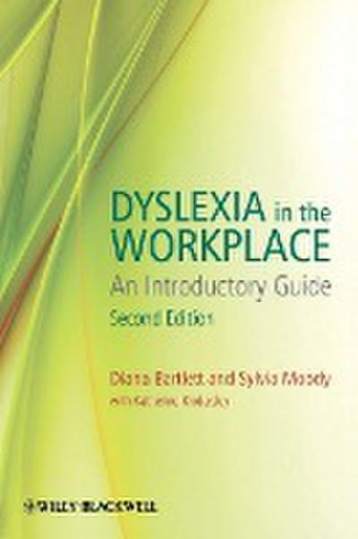 Dyslexia in the Workplace 2e