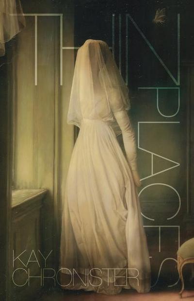 Chronister, K: Thin Places