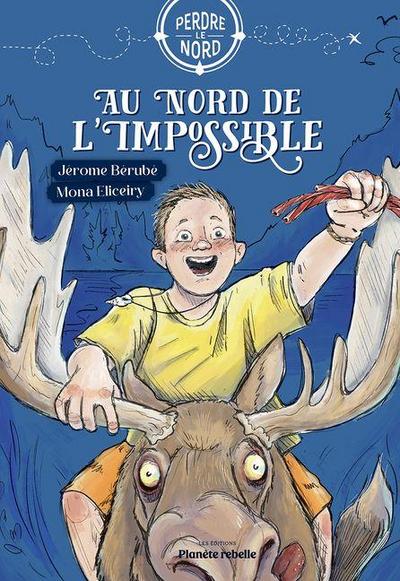 Au Nord de l’Impossible
