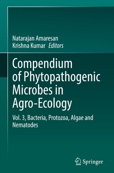 Compendium of Phytopathogenic Microbes in Agro-Ecology