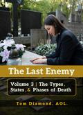 The Types, States, and Phases of  Death (LAST ENEMY, #3)