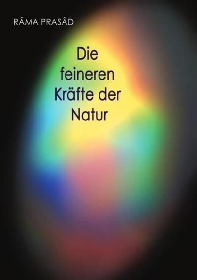 Die feineren Kräfte der Natur