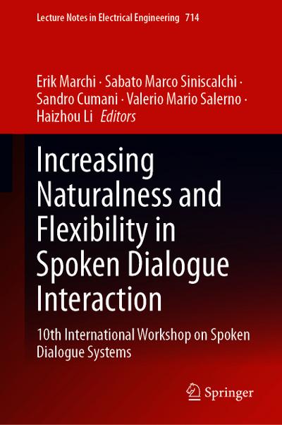 Increasing Naturalness and Flexibility in Spoken Dialogue Interaction