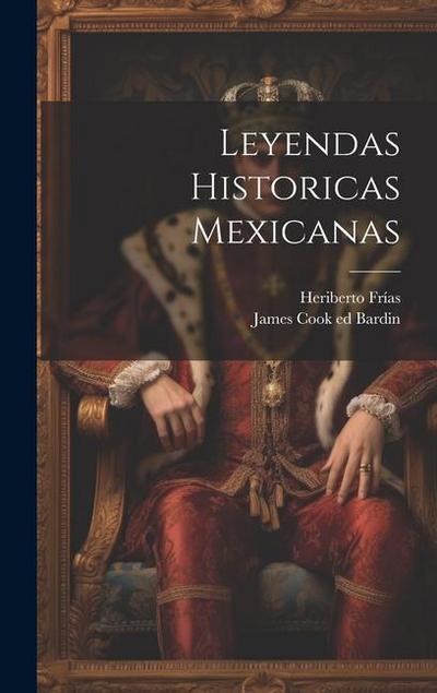 Leyendas Historicas Mexicanas