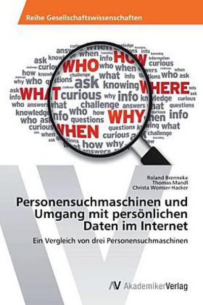 Personensuchmaschinen und Umgang mit persönlichen Daten im Internet