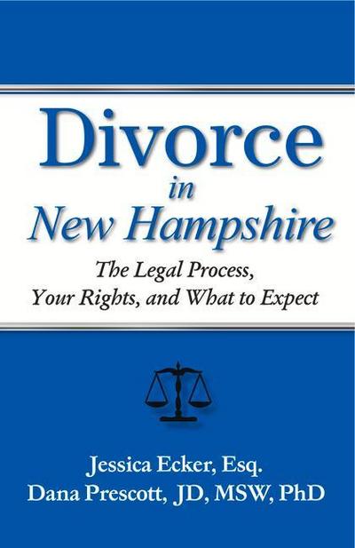Divorce in New Hampshire: The Legal Process, Your Rights, and What to Expect